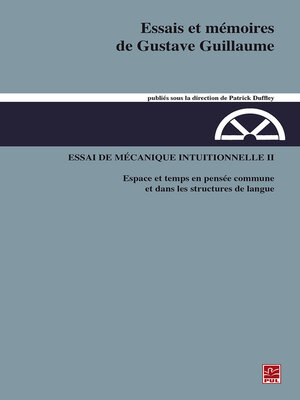 cover image of Essais et mémoires de Gustave Guillaume. Essai de mécanique intuitionnelle II